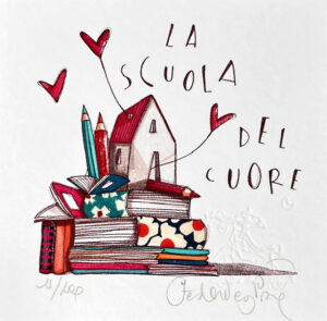 LA SCUOLA DEL CUORE - FOGLIO: 14 X 14 | TECNICA: Serigrafia retouché | TIRATURA: 200+L | CODICE: POR0407